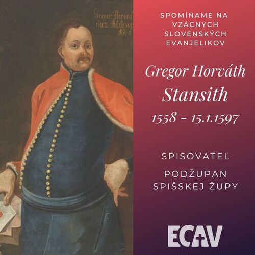 Spomíname na vzácnych evanjelikov: Gregor Horvárth Stansith