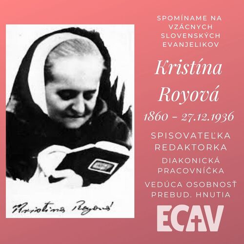 Spomíname na vzácnych evanjelikov: Kristína Royová