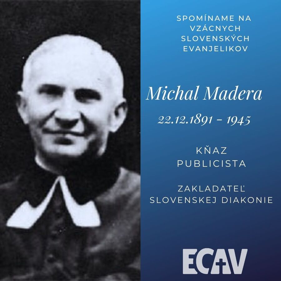 Spomíname na vzácnych evanjelikov: Michal Madera