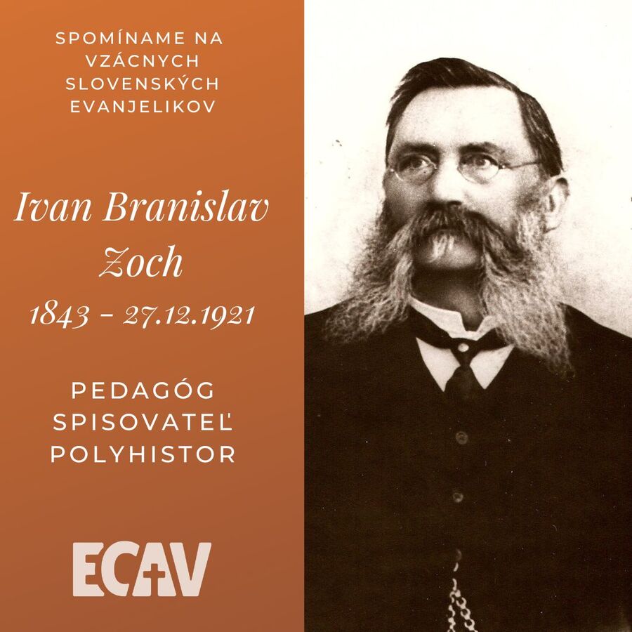 Spomíname na vzácnych evanjelikov: Ivan Branislav Zoch