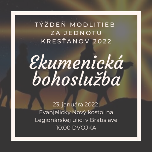 Ekumenická bohoslužba- 23.1.2022 o 10:00 na Dvojke