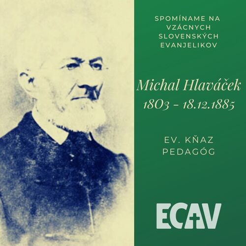 Spomíname na vzácnych evanjelikov: Michal Hlaváček