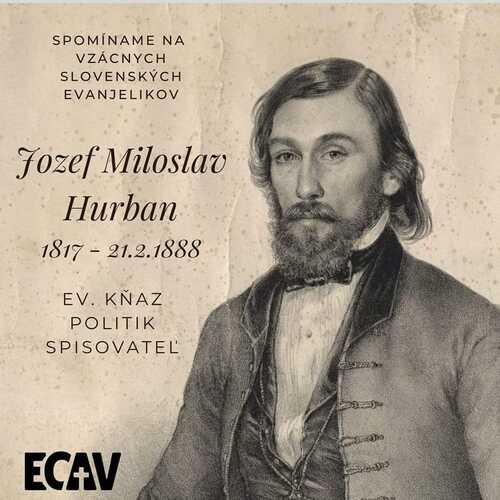Spomíname na vzácnych evanjelikov: Jozef Miloslav Hurban