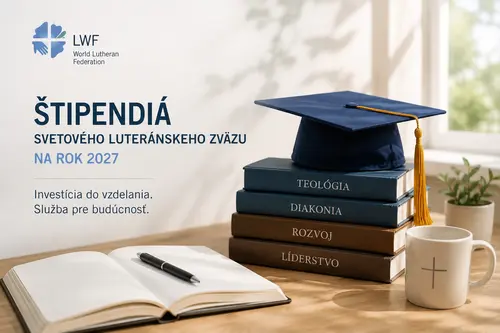 Štipendiá Svetového luteránskeho zväzu (SLZ) na rok 2027