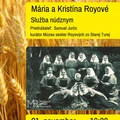 Mária a Kristína Royové- služba núdznym