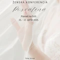 Ženská konferencia POSVÄTENÁ