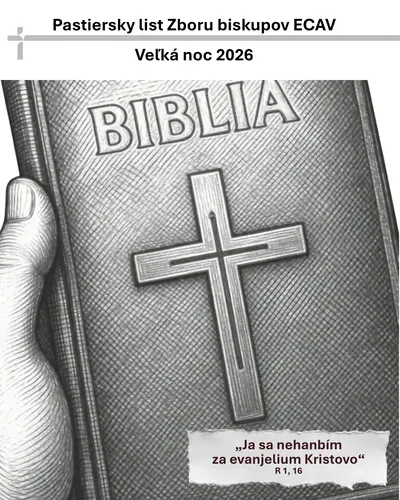  Pastiersky list Zboru biskupov ECAV k Veľkej noci 2026