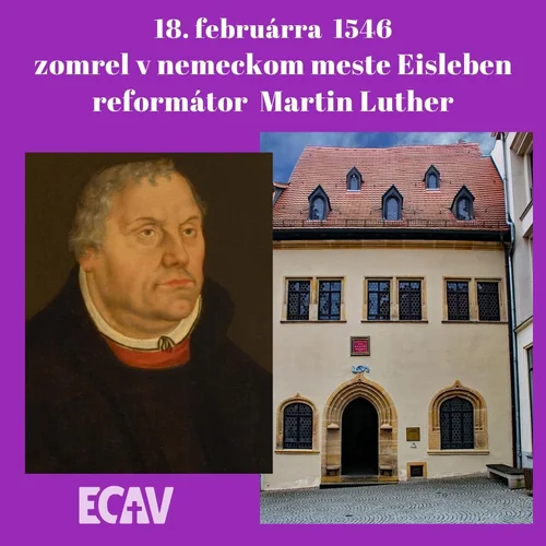 Martin Luther zomrel pred 478 rokmi