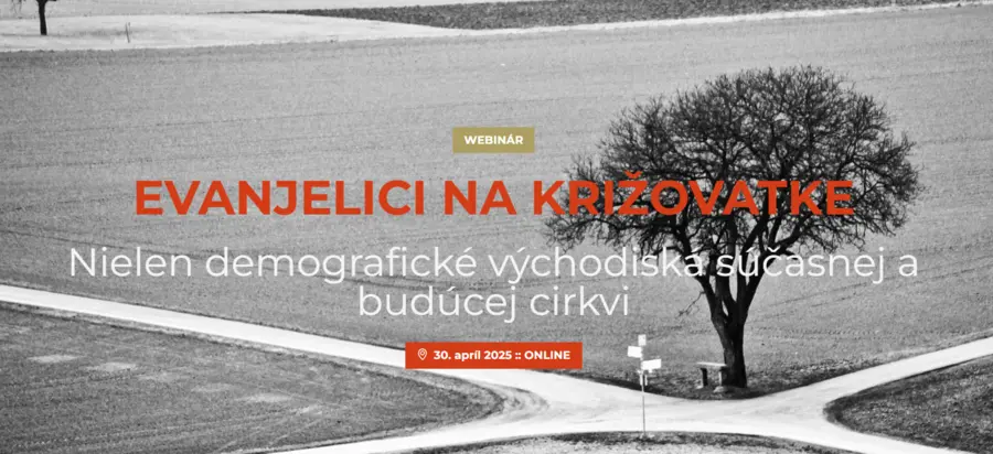 WEBINÁR: Evanjelici na križovatke