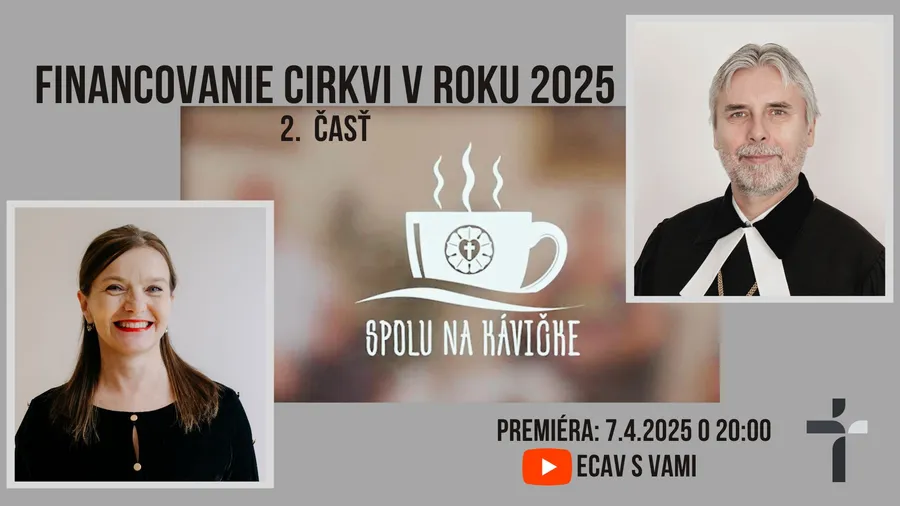 Spolu na kávičke: FINANCOVANIE cirkvi v roku 2025 (2. časť)