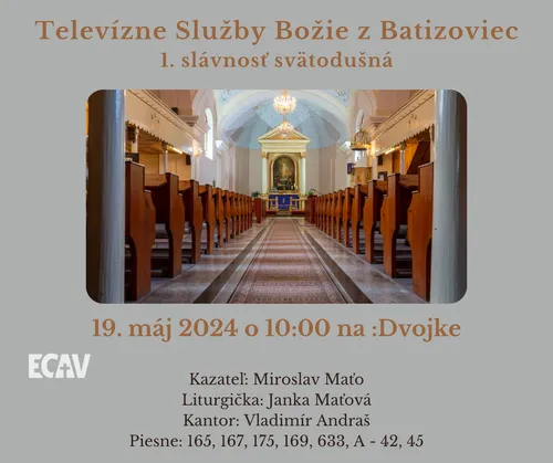 Televízny prenos z Batizoviec, 19.5.2024