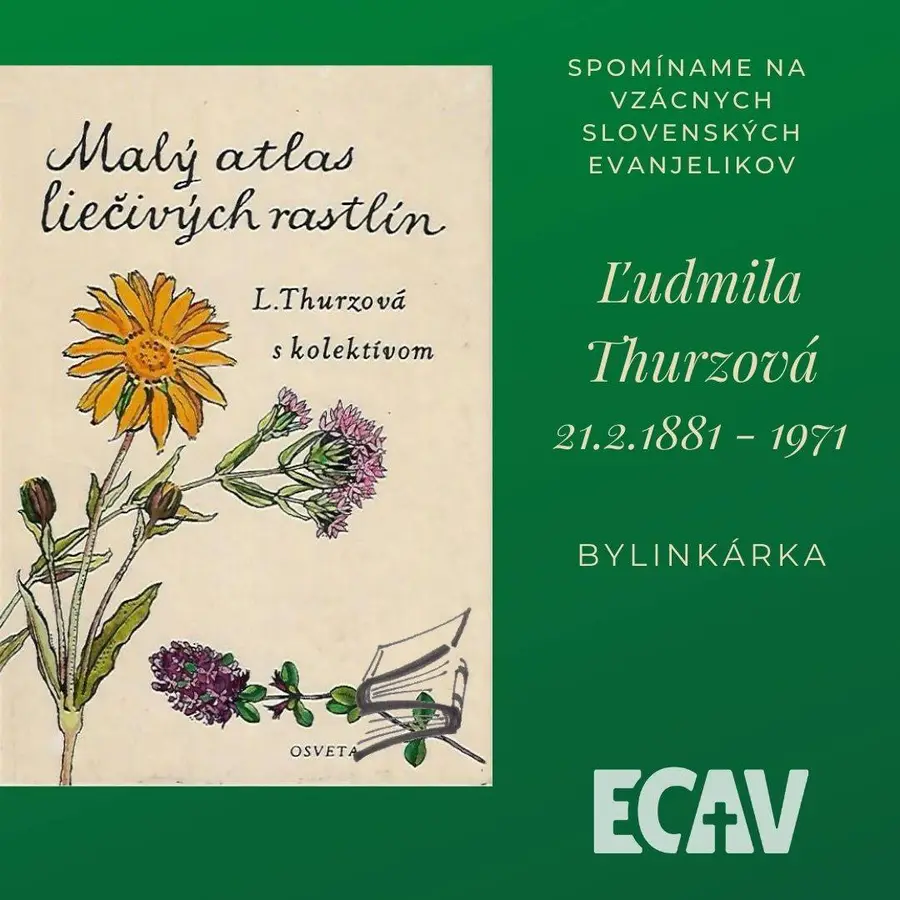 Spomíname na vzácnych evanjelikov: Ľudmila Thurzová