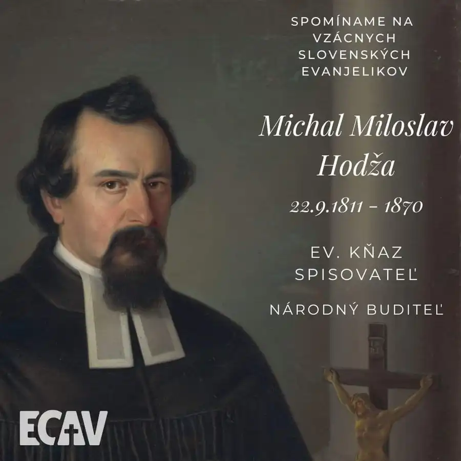 Spomíname na vzácnych evanjelikov: Michal Miloslav Hodža
