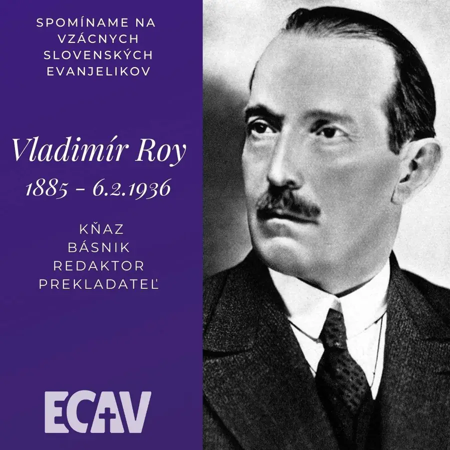 Spomíname na vzácnych evanjelikov: Vladimír Roy