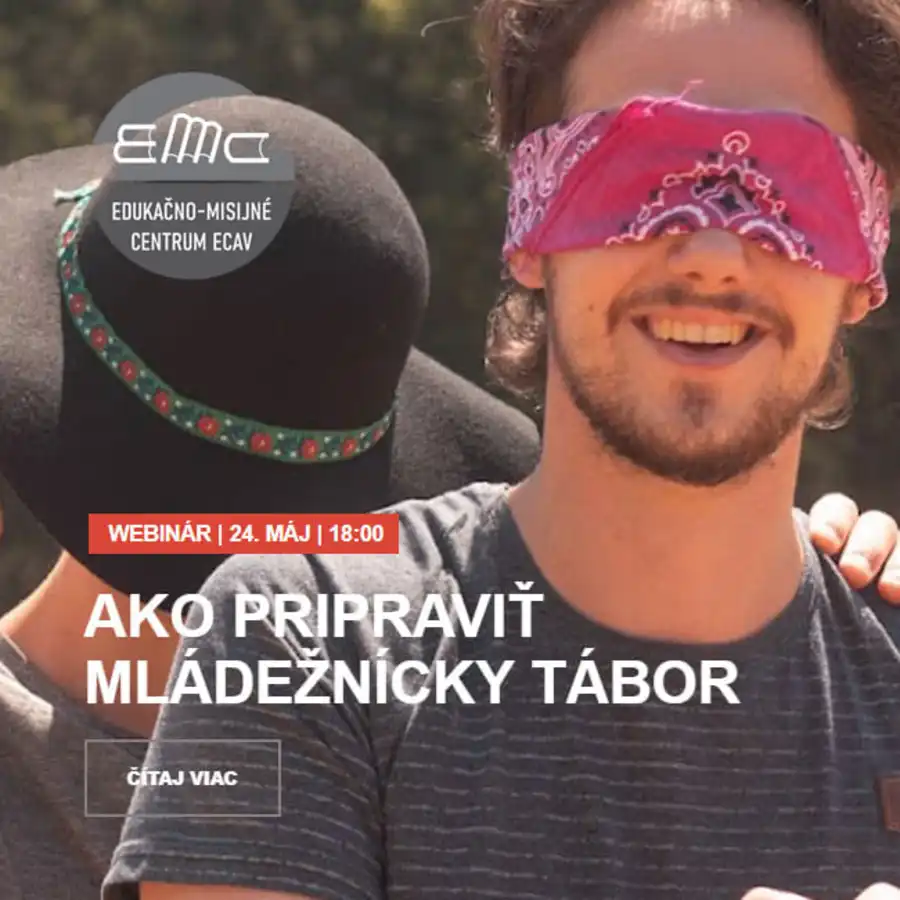 AKO PRIPRAVIŤ MLÁDEŽNÍCKY TÁBOR?