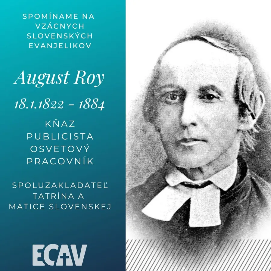 Spomíname na vzácnych evanjelikov: August Roy