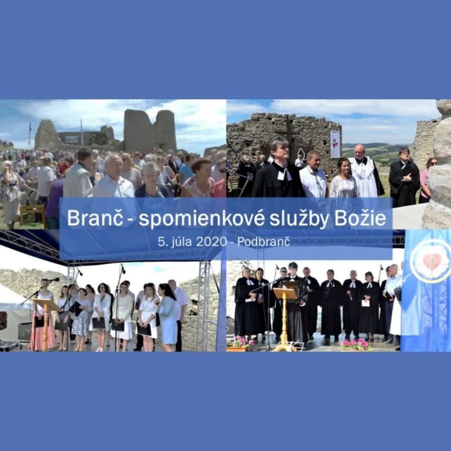 V nedeľu 5.7.2020 budú spomienkové Služby Božie o 10:00 na Branči