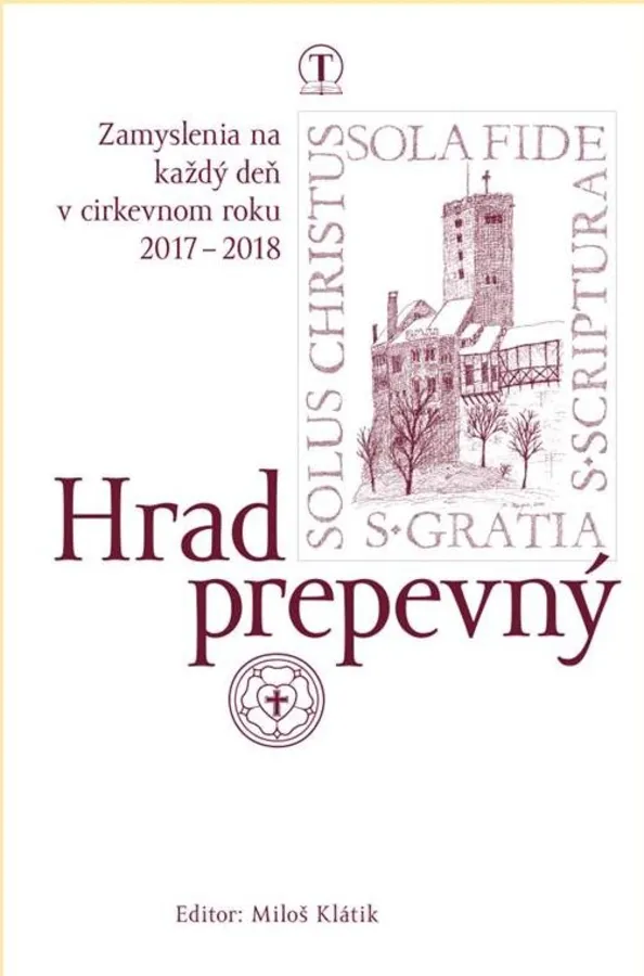 Zamyslenia na týždeň po 26. nedeli po Svätej Trojici 2018