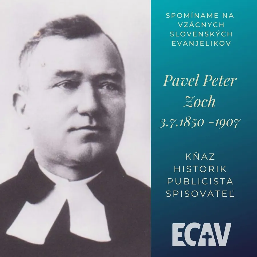 Spomíname na vzácnych evanjelikov: Pavel Peter Zoch