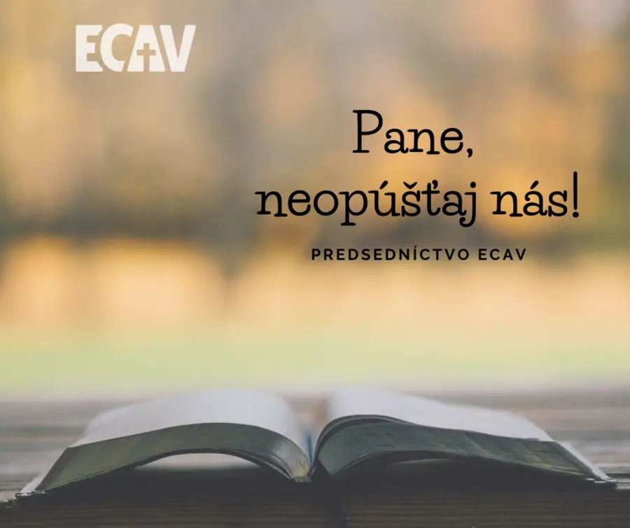 Pane, neopúšťaj nás! Stanovisko Predsedníctva ECAV