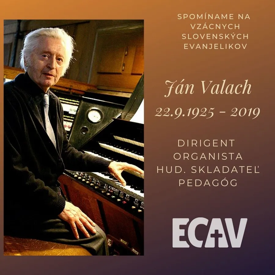 Spomíname na vzácnych evanjelikov: Ján Valach