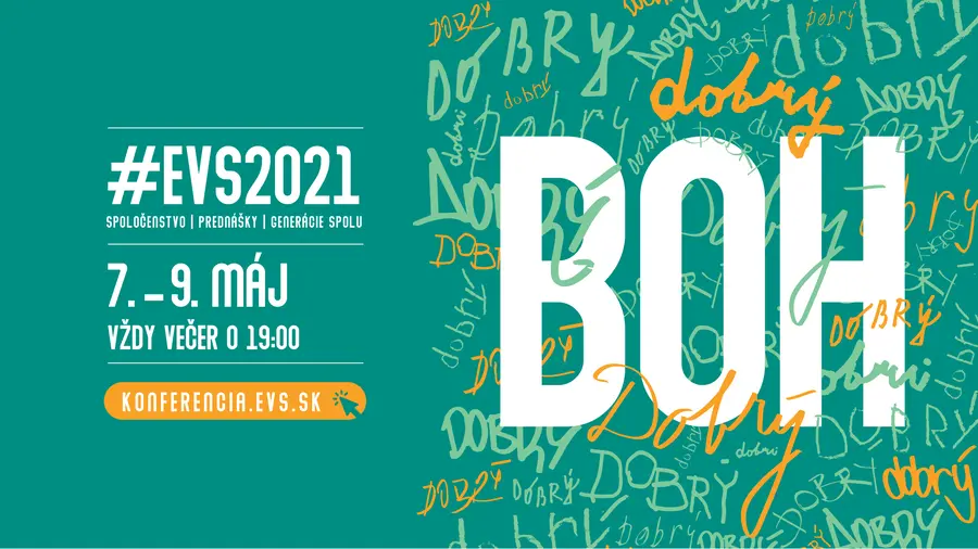 Online konferencia EVS 2021 – Dobrý Boh