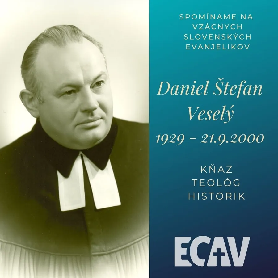 Spomíname na vzácnych evanjelikov: Daniel Štefan Veselý