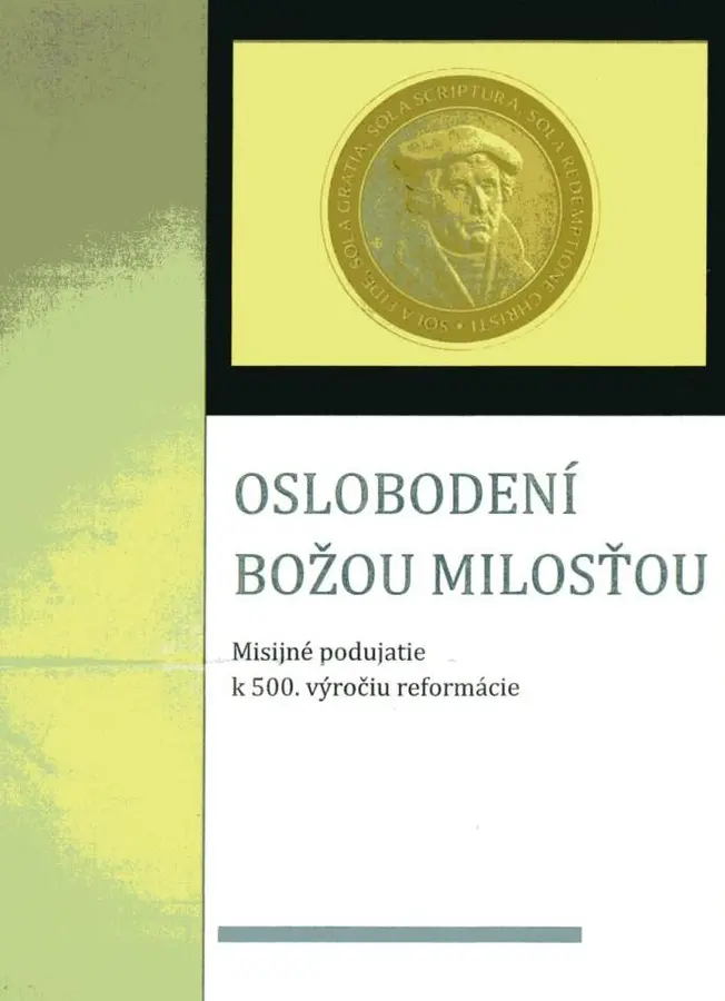 MISIJNÉ PODUJATIE OSLOBODENÍ BOŽOU MILOSŤOU