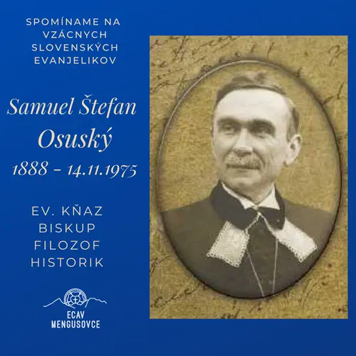 Spomíname na vzácnych evanjelikov: Samuel Štefan Osuský