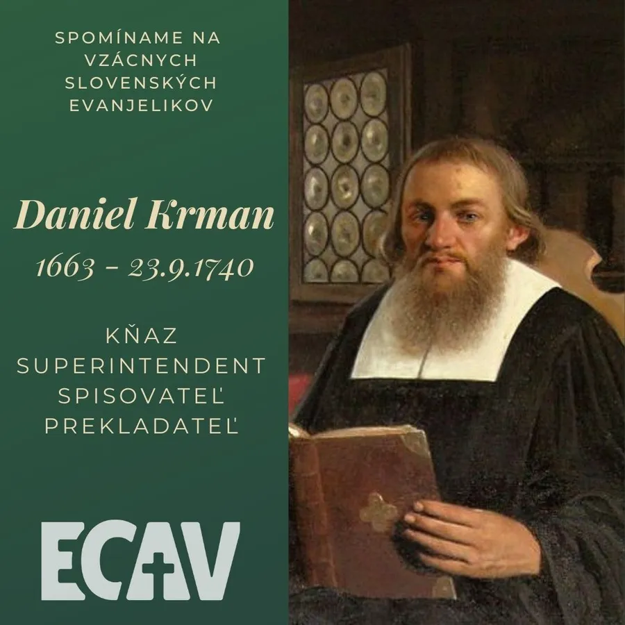 Spomíname na vzácnych evanjelikov: Daniel Krman