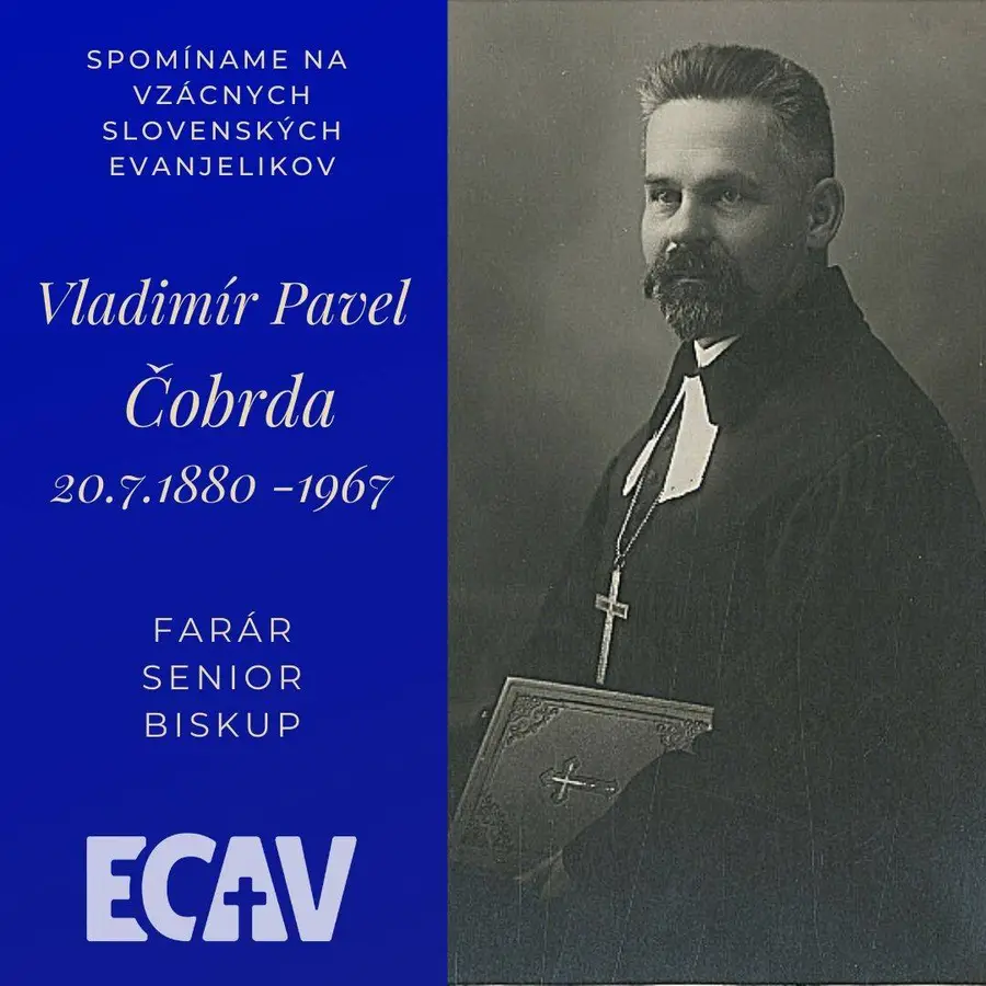 Spomíname na vzácnych evanjelikov: Vladimír Pavel Čobrda