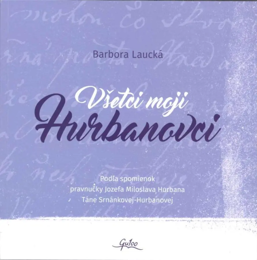 Uvedenie knihy „Všetci moji Hurbanovci“