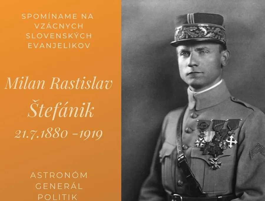 Spomíname na vzácnych evanjelikov: Milan Rastislav Štefánik