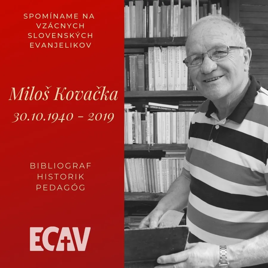 Spomíname na vzácnych evanjelikov: Miloš Kovačka