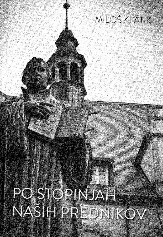 &quot;Po stopách našich predkov&quot; v slovinčine
