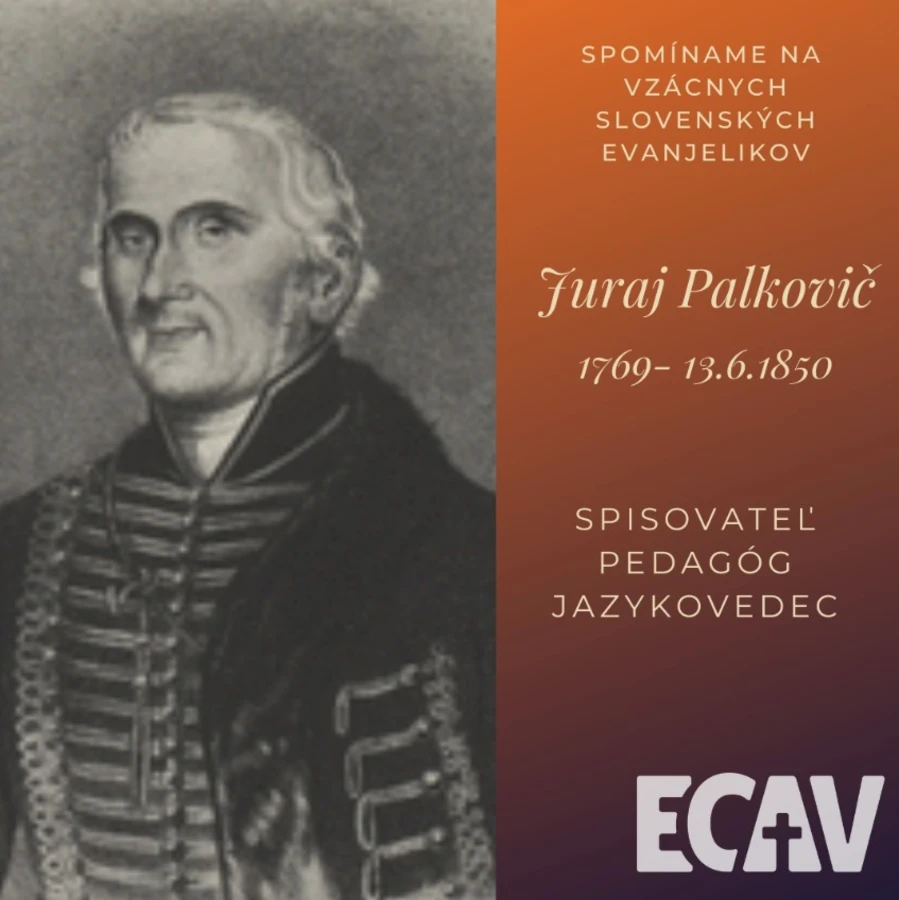 Spomíname na vzácnych evanjelikov: Juraj Palkovič