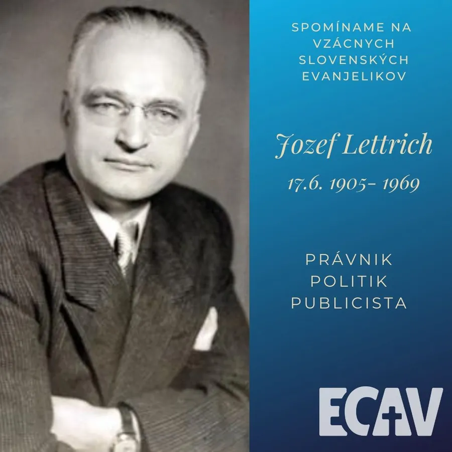 Spomíname na vzácnych evanjelikov: Jozef Lettrich 