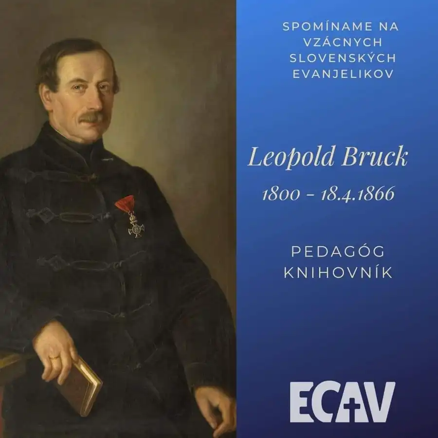 Spomíname na vzácnych evanjelikov: Leopold Bruck