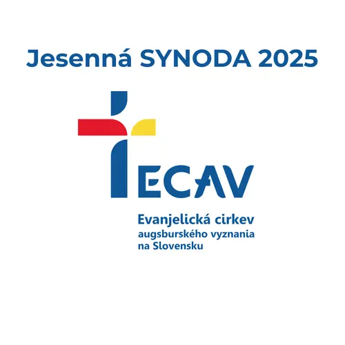 Jesenné rokovanie SYNODY ECAV 2025- ONLINE