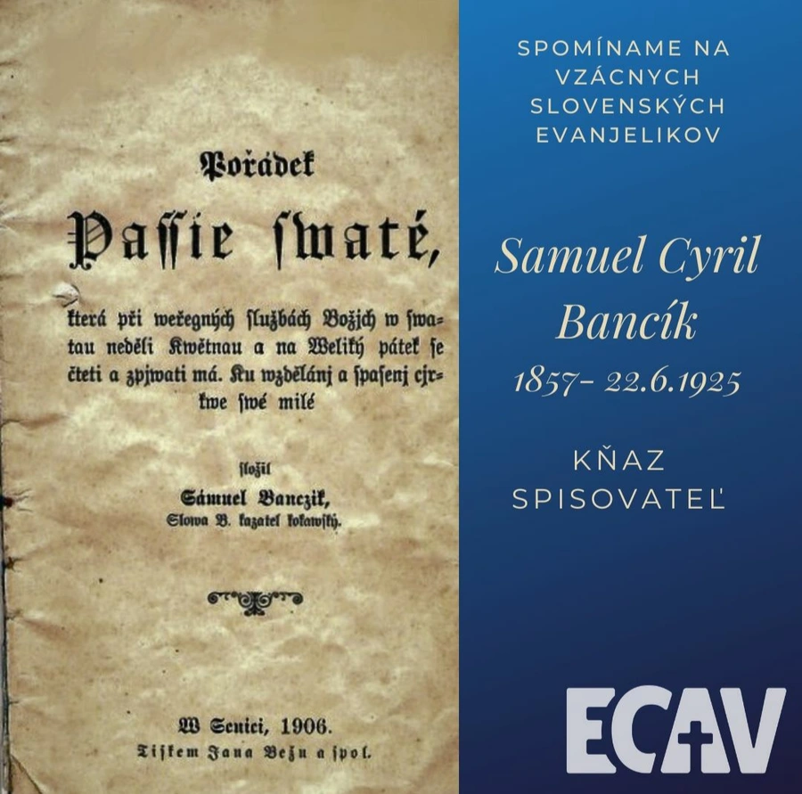 Spomíname na vzácnych evanjelikov: Samuel Cyril Bancík 