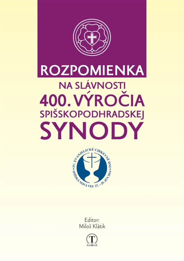 Rozpomienka na slávnosti  400. výročia Spišskopodhradskej synody