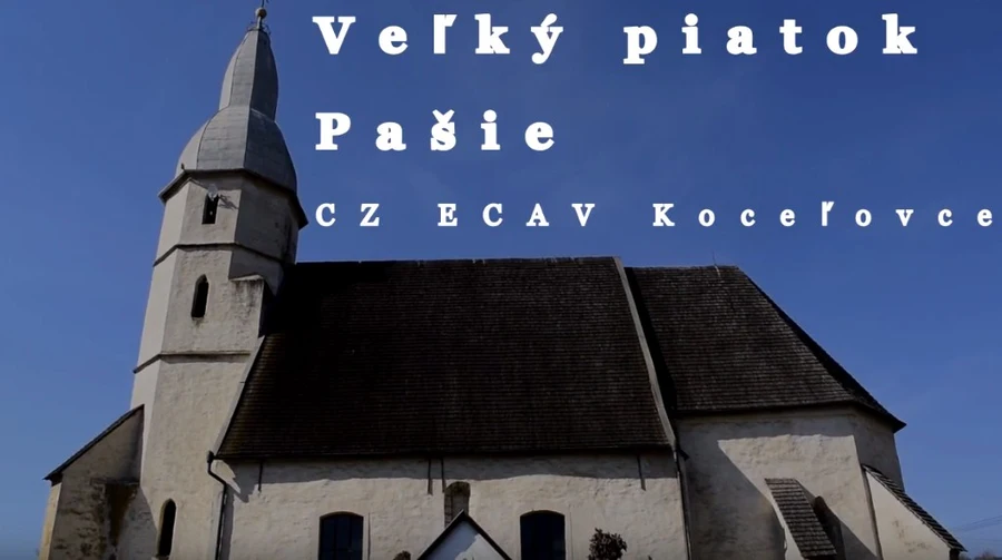 Veľký Piatok aj z CZ ECAV Koceľovce