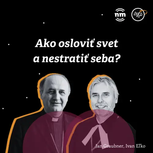 AKO OSLOVIŤ SVET A NESTRATIŤ SEBA?