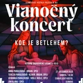 Vianočný koncert KDE JE BETLEHEM